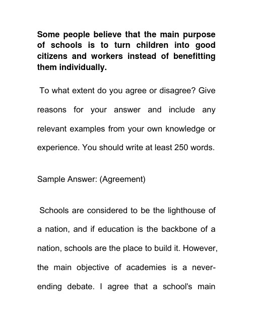 Purpose of schools 学校的目的是把孩子培养成好公民和工人而不是让个人受益 英语作文