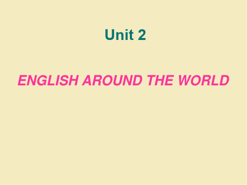 人教版高中英语必修一Unit2 English around the world  reading课件(共20张PPT)