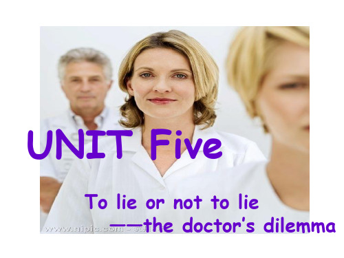 unit 5 To lie or not to lie—the doctor's dilemma