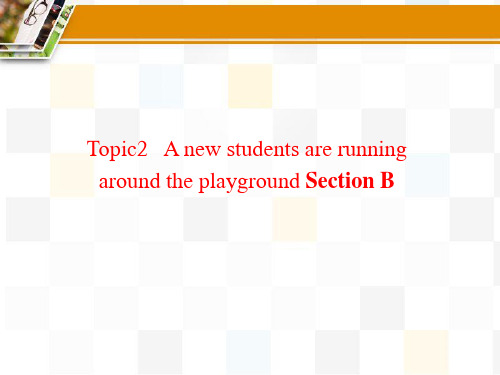 七年级英语下Unit5 Topic2 Section B课件(仁爱版)