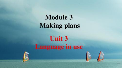 七年级英语下册Module3MakingplansUnit3Languageinuse