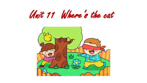 Unit11WhereisthecatPartB(课件)湘少版英语四年级上册