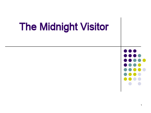 L11  The Midnight Visitor(课堂PPT)