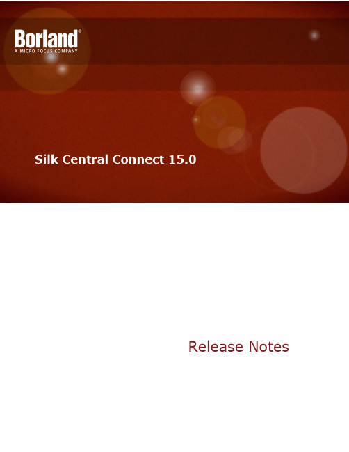 Silk Central Connect 15.0版本发布说明 Micro Focus说明书