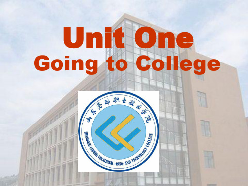 Unit 1 Going to College_高职高专英语