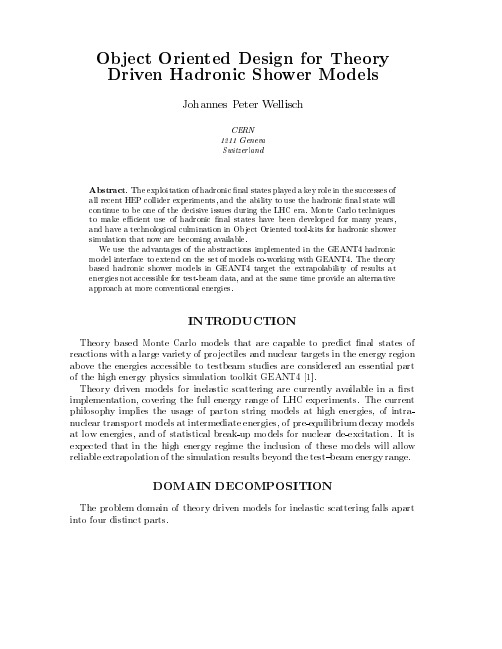 Object Oriented Design for Theory Driven Hadronic Shower Models