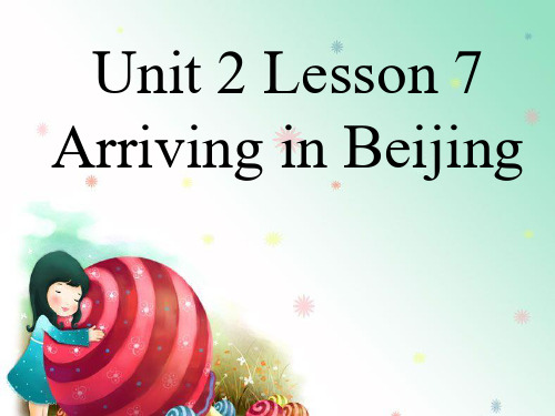 五年级英语下册课件-Lesson 7 Arriving in Beijing（93）-冀教版