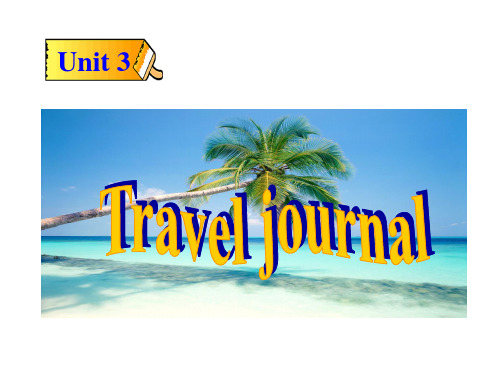 人教版高中英语 必修一 Unit3  《Travel  journal---Pre-reading》(共25张PPT)