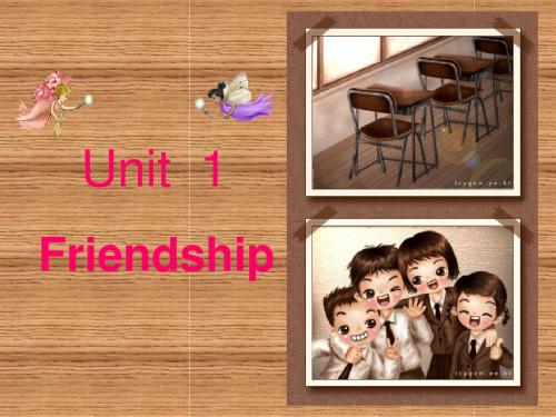 人教版高中英语必修一Unit 1《Friendship》(Warming up and reading)同步课件