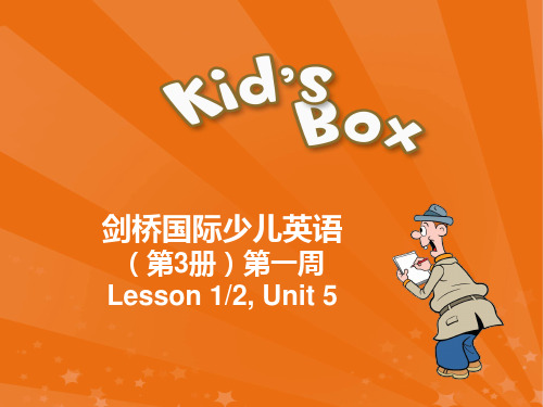 剑桥国际少儿英语三级课件-unit5 Book 3外研社