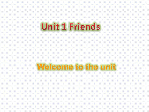 牛津译林版八年级英语上册：Unit1 Welcome to the unit 课件 (共26张PPT)