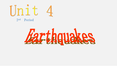 高中英语必修1Unit4_Earthquakes-_Readingppt课件