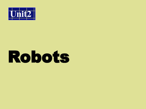 人教版高中英语选修7：Unit 2 Robots (2)