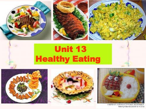 高一英语下册 Unit 13 Healthy Eating (ppt)