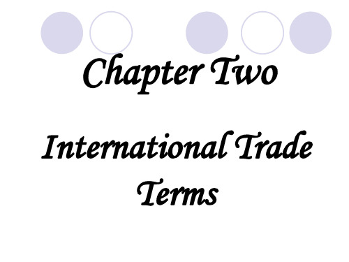 2.Trade Terms   国贸第二章 贸易术语