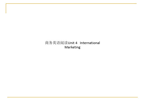 商务英语阅读Unit 4   International Marketing