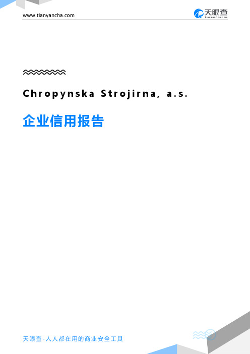 Chropynska Strojirna, a.s.企业信用报告-天眼查