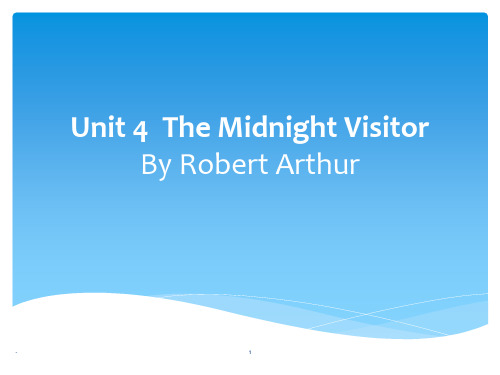 Unit-4--The-Midnight-VisitorPPT课件