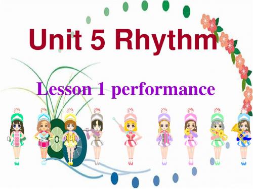 Unit 5 Rhythm Lesson1 Performance