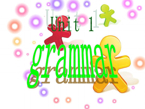 译林英语必修3Unit1grammar 上课课件(49张)