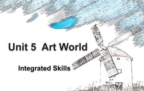 九(上)Unit 5 Art World——Integrated Skills