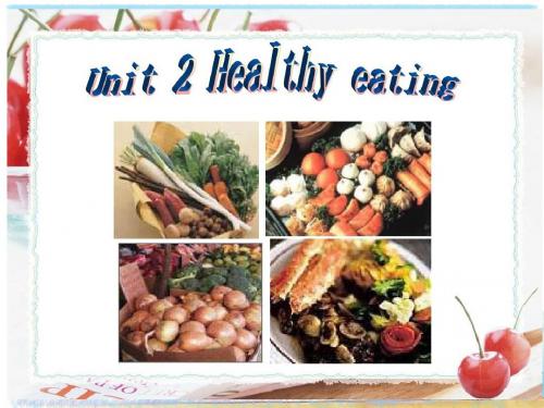 人教版高一下学期英语公开课课件：Unit 2 Healthy eating(共21张PPT)