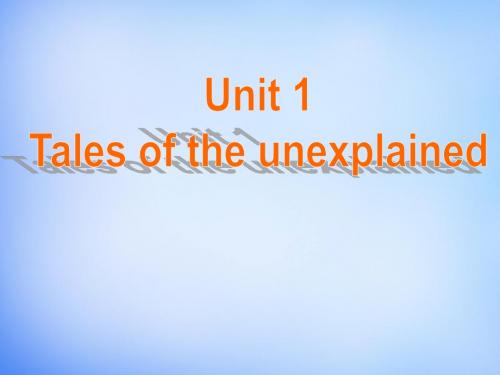 2015年高中英语 Unit1 Tales of the unexplained Reading课件 牛津译林版必修2