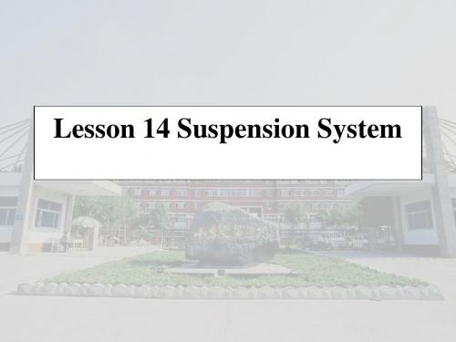 汽车系统构造英文版-Lesson14SuspensionSystem资料