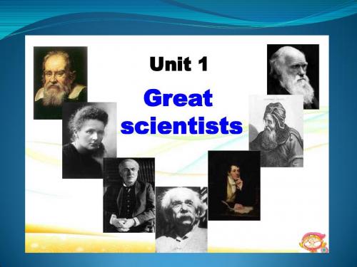 Unit 1 Great scientists.课文讲解pptx.pptx