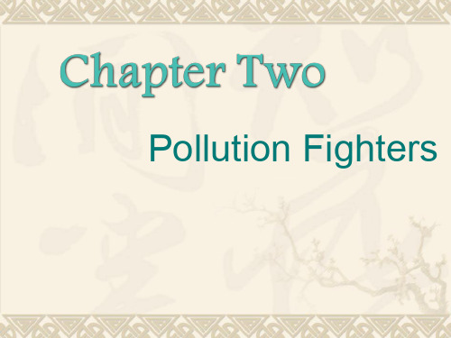 牛津上海版英语八下《Chapter 2 Pollution Fighters》课件