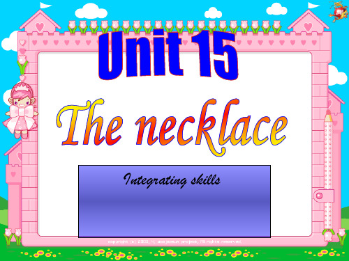 高一英语上册Unit 15 Integrating skills