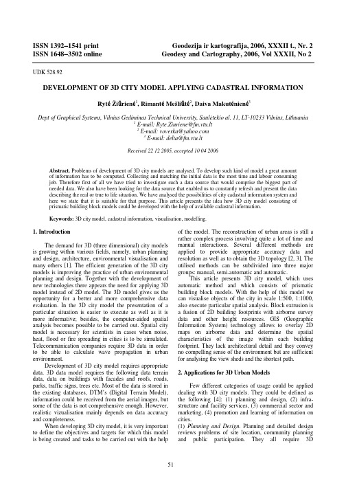 UDK 528.92 DEVELOPMENT OF 3D CITY MODEL APPLYING CADASTRAL INFORMATION