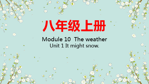 Module10TheweatherUnit1课件八年级英语上册(5)