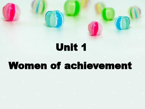 人教高中英语 必修四 Unit 1  Women of achievement(共24张)