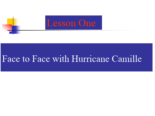 高英二册第一课课件face to face with hurricane camille