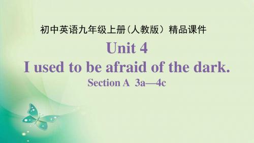 Unit 4 I used to be afraid of the dark - 第二课时