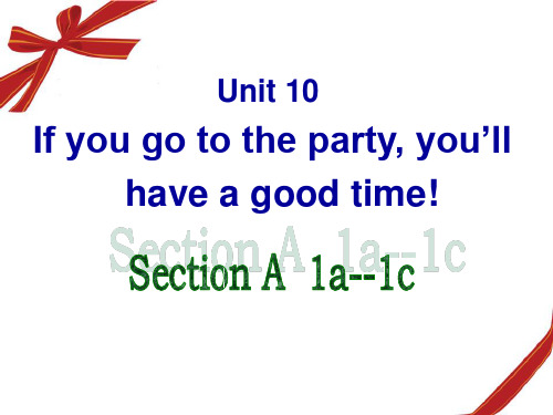 《If you go to the party you'll have a great time!》