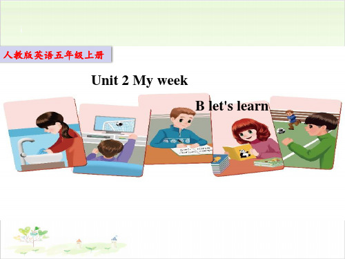 Unit 2My weekB let's learn人教版英语五年级课件下载