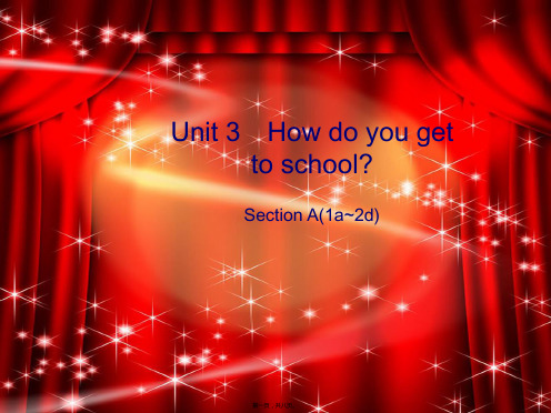 七年级英语下册Unit3HowdoyougettoschoolSectionA1a2d