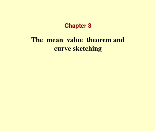 高等数学英文版课件PPT 03 The  mean  value  theorem and curve sketching.ppt