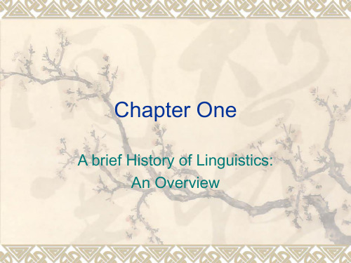 Chapter 1 A brief History of Linguistics