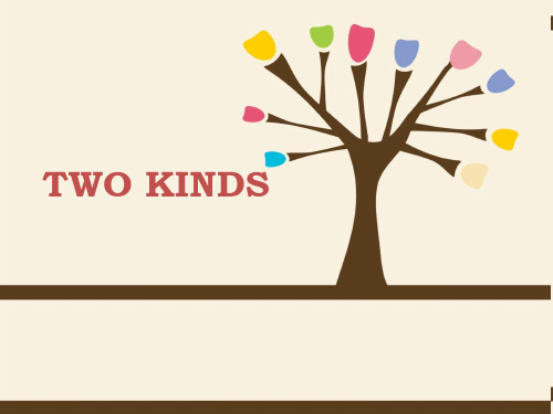 two kinds