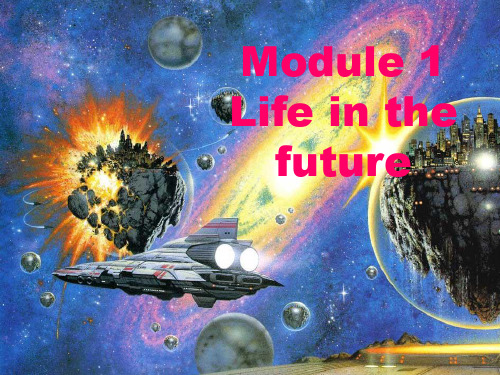 高一英语外研版必修4 Module 1 Life in the future Introductio