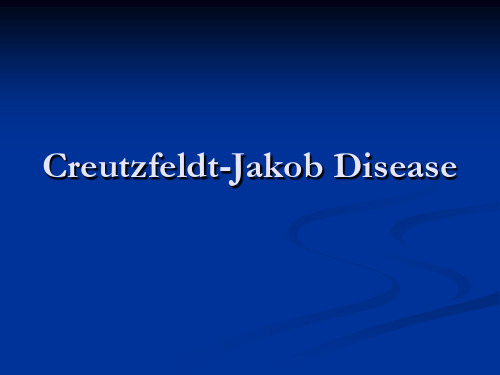 Creutzfeldt-Jakob Disease