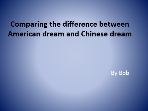 Comparing the difference between American dream and China dream