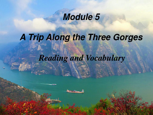 外研版  高中英语必修四 Module5 A trip along the three gorges