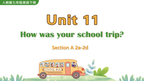 人教版七年级英语下册教学课件Unit 11 Section A 2a-2d