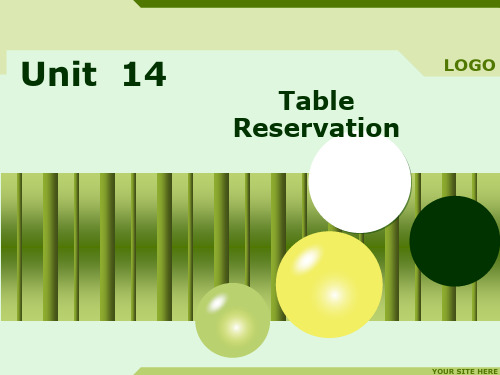 《酒店岗位英语实训》课件Unit 14 Table reservation