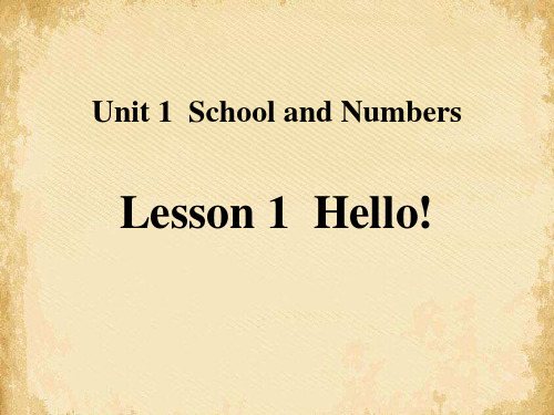 《Hello!》School and Numbers PPT教学课件