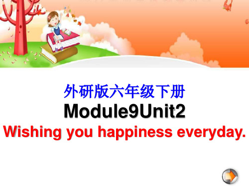 外研版六年级英语下册Module 9 Unit 2 课件